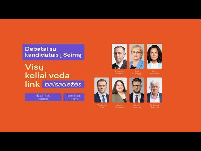 Kandidatų į Seimą debatai Šeškinės-Šnipiškių apygardoje