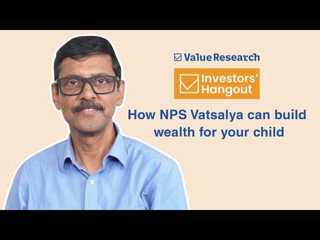 NPS Vatsalya: Build long-term wealth for your child with smarter investment strategies