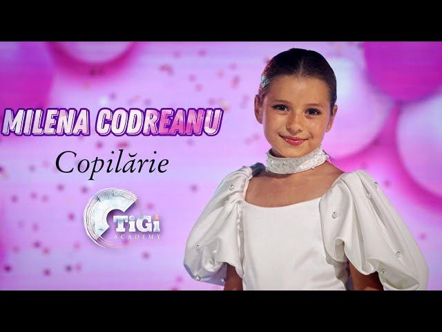 Milena Codreanu (TiGi Academy) - Copilărie