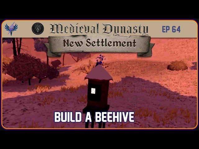 Medieval Dynasty - New Settlement - Ep 64 - Build a Beehive