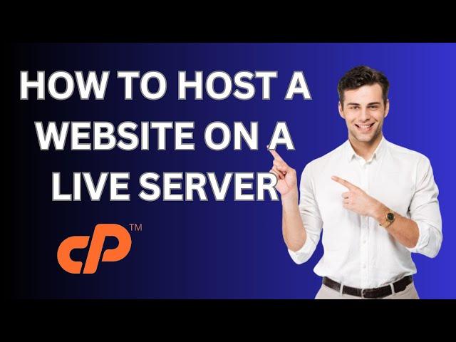 How To Host Your Website From A Live Server CPanel - 2024