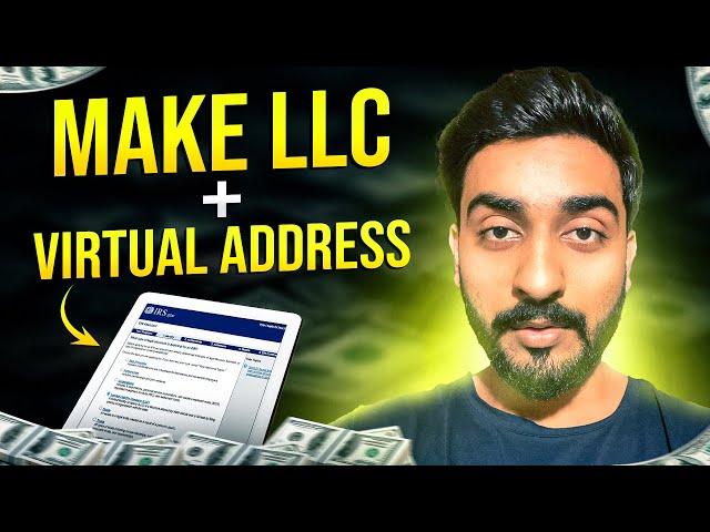 How To Make LLC And Get Virtual Address In 2024 | Company Formation In USA