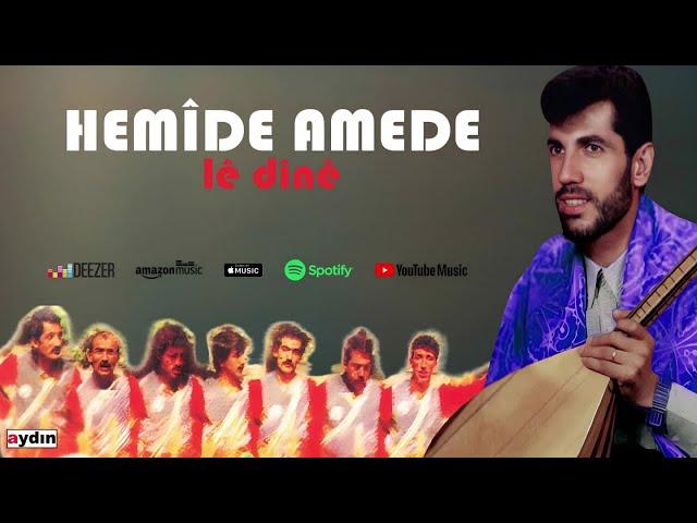 Hemide Amede - Le Dîne