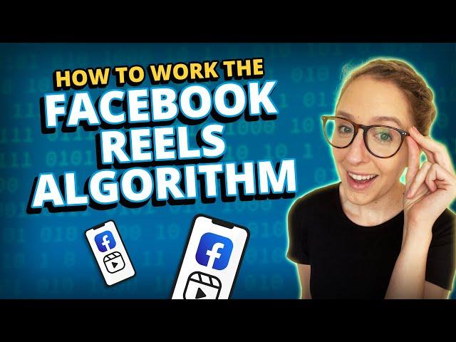 How to Work the Facebook Reels Algorithm