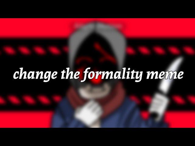 change the formality meme [Dust/murder sans]