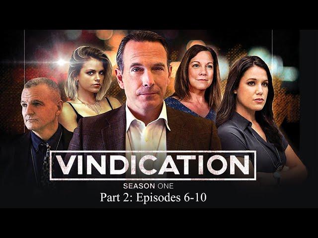 Vindication | Season 1 | Part 2: Episodes 6 to 10 - Todd Terry, Peggy Schott, Venus Monique