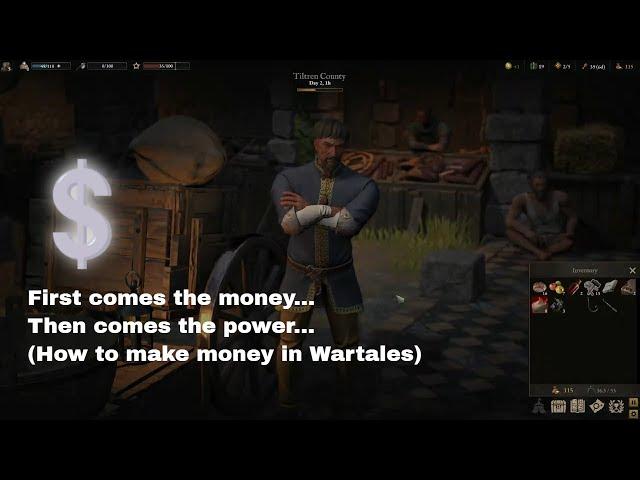 Wartales - Making money (a.k.a how to hustle) - gameplay/guide/tutorial.