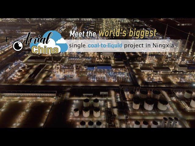 Aerial China: Meet the world's biggest single coal-to-liquid project in Ningxia