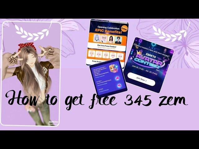 [free zem event] how to get free 345 zems in zepeto and also get free faces