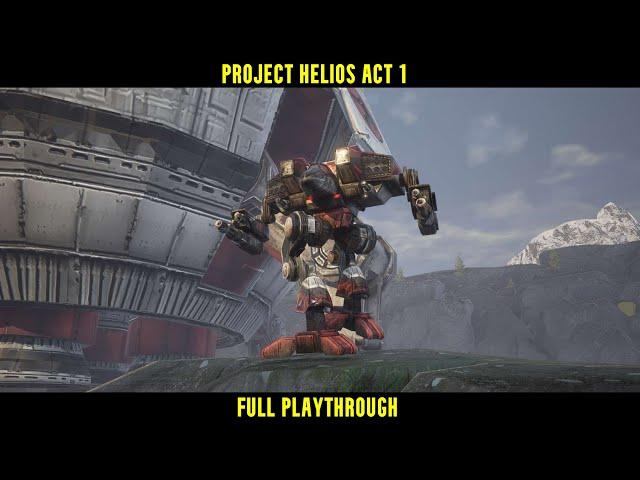 Mechwarrior 5: Project helios -ACT 1 FULL PLAYTHROUGH