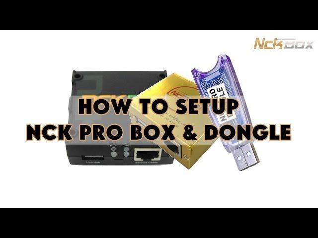 How To Setup NCK Pro Box & Dongle (Full Guide + Modules & Drivers) - [romshillzz]