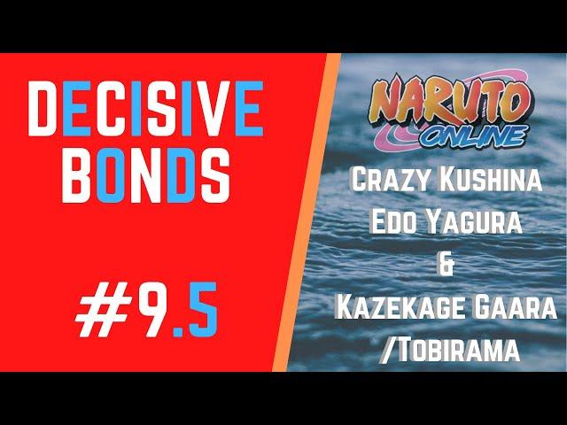 MORE Kushina Edo Yagura | Bonds #9.5 | Naruto Online