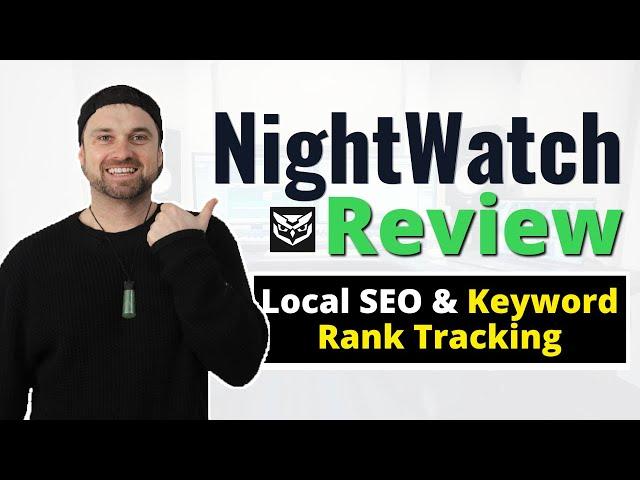 Nightwatch.io Review ️ Local SEO Reporting & Keyword Rank Tracking