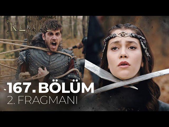 Kuruluş Osman 167. Bölüm 2. Fragman Buraya Kadar Orhan!