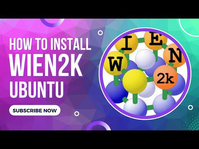 How to Install Wien2k  (Latest Version 21)