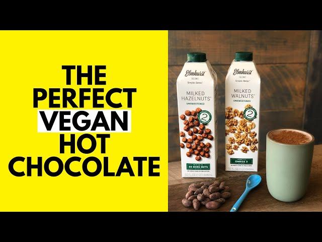 The Perfect Vegan Hot Chocolate Recipe