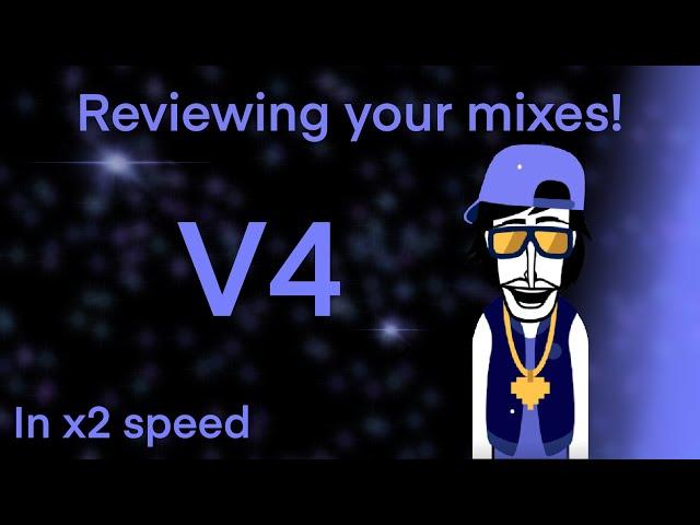 Reviewing your mixes! | v4 | Incredibox