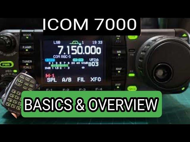 ICOM IC-7000 BASICS & TEST OVERVIEW, 2023