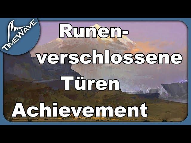 "Runenverschlossene Türen / Rune-Locked Doors" Achievement | Guild Wars 2 Path of Fire