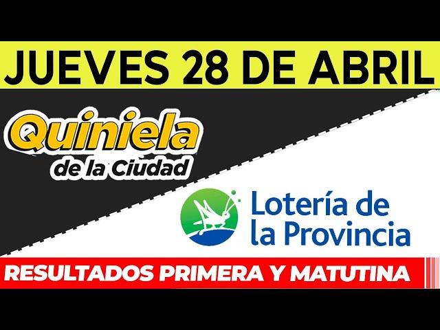 Quinielas Primera y matutina de La Ciudad y Buenos Aires, Jueves 28 de Abril