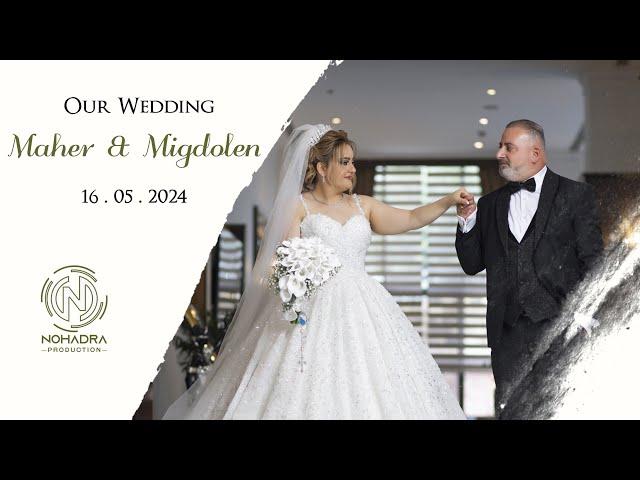 Wedding - Maher & Migdolen – 16 – 05 – 2024