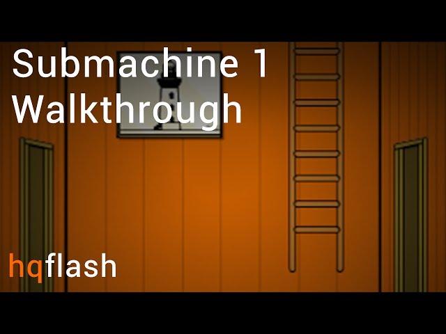 Submachine 1 - Walkthrough