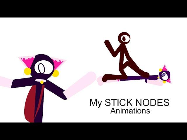 All of my Stick Nodes Animations