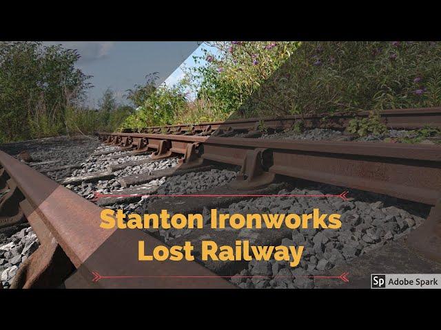 Stanton Ironworks Forgotten Railway Walk & Explore