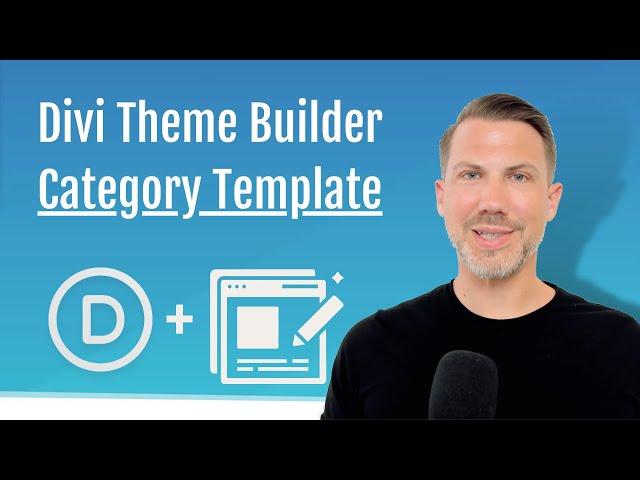 7.2 Create a Post Category Page Template with the Divi Theme Builder