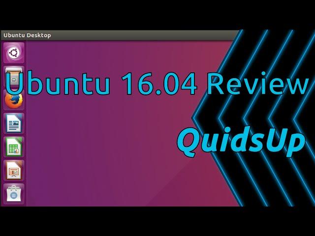 Ubuntu 16.04 LTS Review