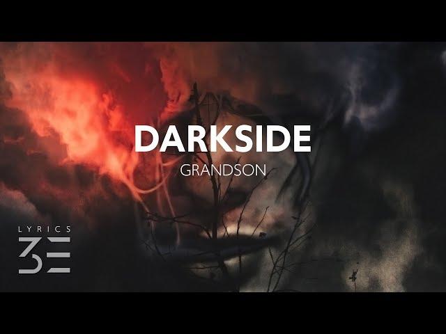 grandson - Darkside (Lyrics)