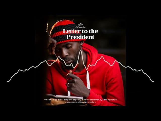 Miles Kalyamba-Letter To The President  (Official Audio)