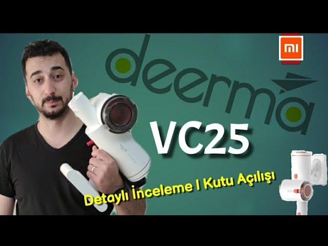 Deerma VC25 Dikey Kablosuz Şarjlı Süpürge | Xiaomi | Fiyat Performans Ürünü Dikey Süpürge tavsiyesi