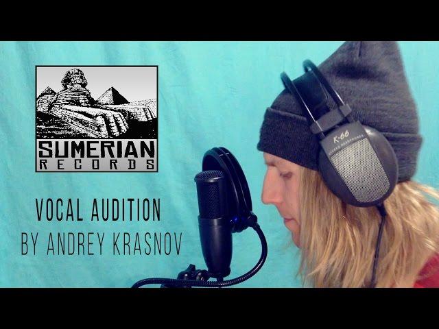 SUMERIAN VOCAL AUDITION - Andrey Krasnov (one take)