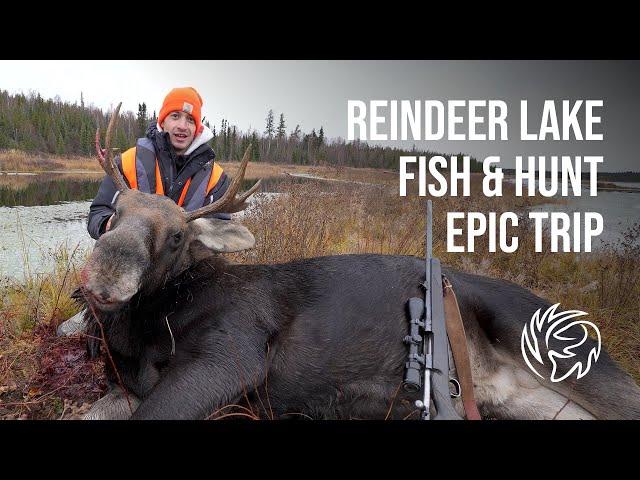 The BEST Fish and Hunt Trip on Reindeer Lake, Saskatchewan