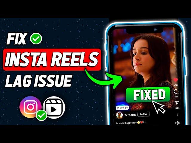 How to Fix Instagram Reels Lag 2024 (Updated)