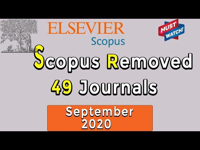 Scopus Removed 49 Journals: September 2020 II Scopus Discontinued Sources II My Research Support