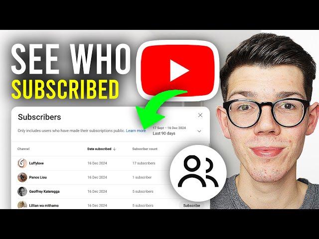 How To See Who Subscribed To You On YouTube - Full Guide