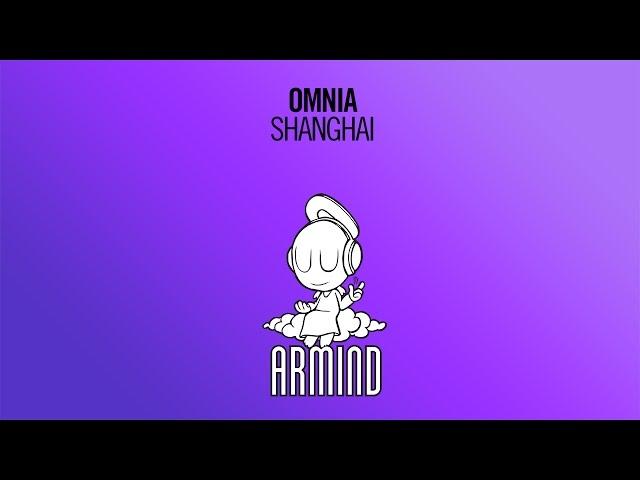 Omnia - Shanghai (Original Mix)