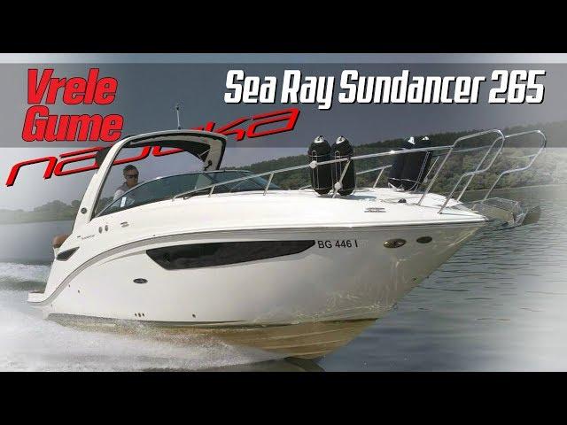 Sea Ray Sundancer 265 - NAUTIČKI TEST by Miodrag Piroški