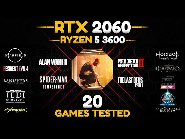 RTX 2060 + Ryzen 5 3600 : 20 Games Tested in 2024