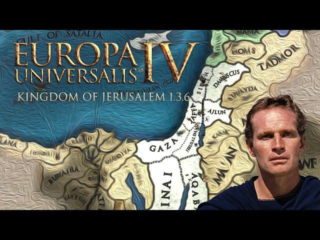 JERUSALEM! EU4 The Knights | 1.36 | King of Kings