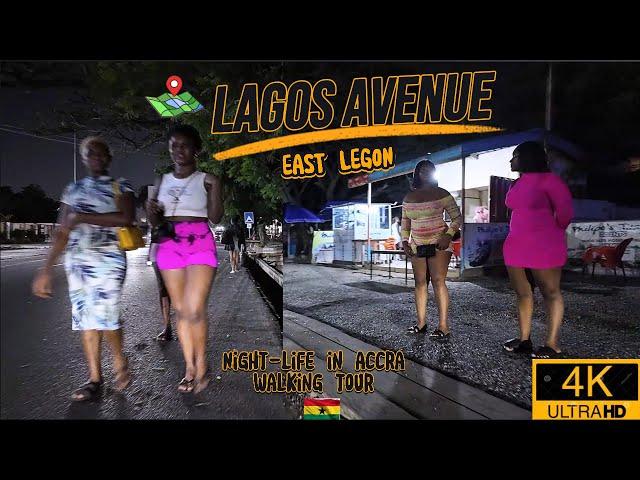   Lagos Avenue: Redlight District 4K Walking Tour Through East Legon's After-Dark Nightlife