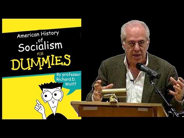 Socialism For Dummies.