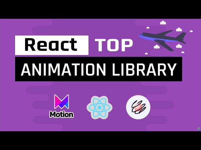 Top React Animation Library | React Spring vs. Framer motion