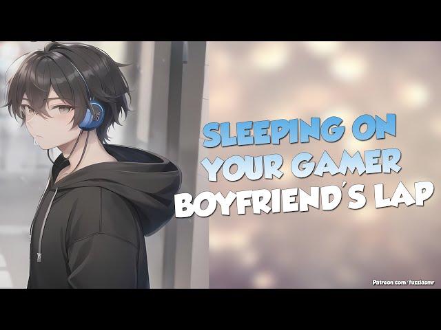 Sleeping On Your Gamer Boyfriend's Lap [Making Out][Late Night][Boyfriend Roleplay] ASMR