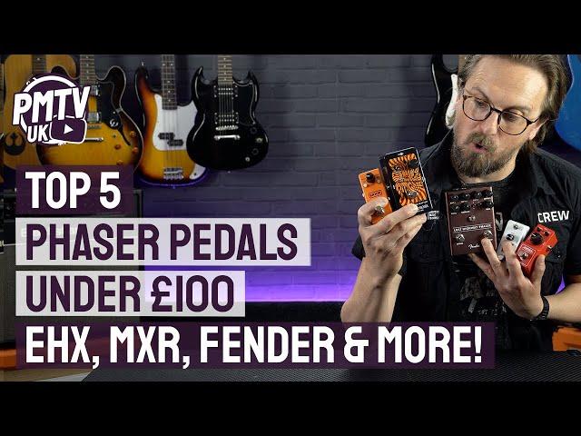 Top 5 Best Phaser Pedals Under £100 - Classic Phase-Shifting Tones Without Boutique Prices!