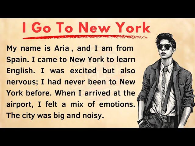 I Go To New York | Learn English Though Best English Story | Listen And Practice | Graded Reader