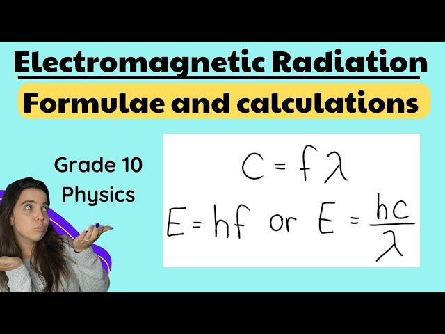 Electromagnetic radiation calculations Grade 10 Physics