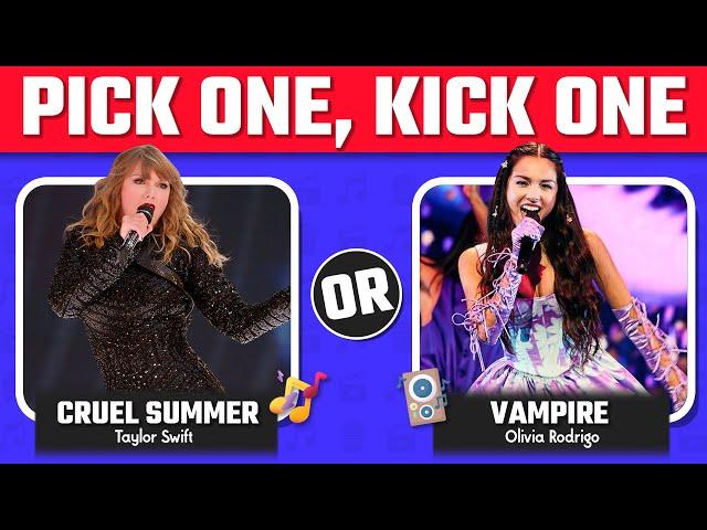 Pick One Kick One SONG BATTLE for the Most Popular Songs in 2023 | Music Quiz